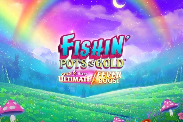 Fishin' Pots of Gold Gold Blitz Ultimate Fever Boost by Gameburger Studios — 96% RTP, High volatility, 5,000x max win
