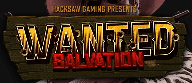 Wanted Salvation by Hacksaw Gaming — 96% RTP, High volatility, 12,500x max win